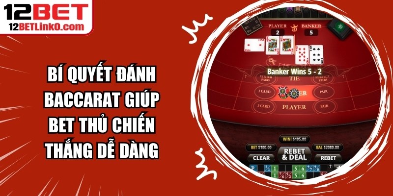 Bí Quyết Đánh Baccarat
